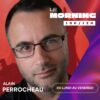 le morning avec Alain perreaucho