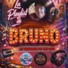la playlist de Bruno