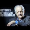 Histoires vrais de Pierre Bellemare
